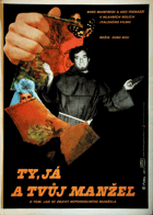 Filmový plakát - Ty, já a tvůj manžel