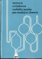 Textová cvičebnice ruského jazyka pro studující chemie