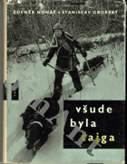 Všude byla Tajga