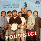 SP - Poutníci - Wayfaring Stranger, Nine Pound Hammer