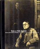Sen o říši krásy - Dream of the empire of beauty - sbírka Jiřího Karáska ze Lvovic