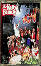 MC - The Kelly Family - WOW
