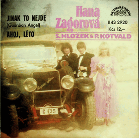 Singl - Hana Zagorová, Hložek + Kotvald - Jinak to nejde, Ahoj, léto