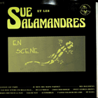 LP - Sue Et Les Salamandres – En Scene