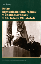 Krize komunistického režimu v Československu v 50. letech 20. století