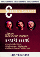 CD - Ebeni v zahradě