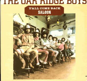 LP - The Oak Ridge Boys - Y´all Come Back Saloon