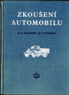 Zkoušení automobilu - určeno studentům stroj. inž. na vys. školách
