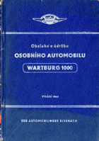 Obsluha a údržba osobního automobilu Wartburg 1000
