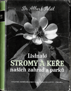 Listnaté stromy a keře našich zahrad a parků