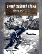 Druhá světová válka den po dni