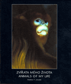 Zvířata mého života - Animals of my life