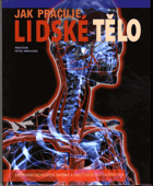 Jak pracuje lidské tělo