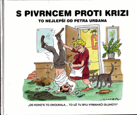 S Pivrncem proti krizi