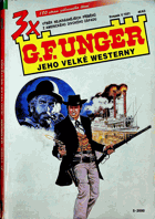 3x G. F. Unger - Jeho velké westerny