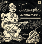 Trampská romance - Výběr nejznámějších písní