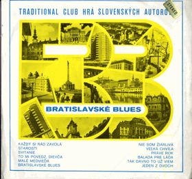 LP - Traditional Club – Hrá Slovenských Interpretov - Bratislavské Blues