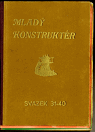 Mladý konstruktér 31 - 40