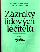 Zázraky lidových léčitelů