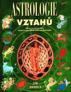 Astrologie vztahů - praktická příručka
