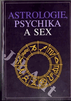 Astrologie psychika a sex