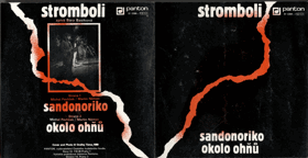 SP - Stromboli - Sandonoriko, Okolo ohňů