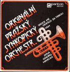 SP - Originální pražský synkopický orchestr - Srdce mé odešlo za tebou...