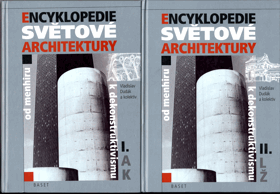 Encyklopedie světové architektury - od menhiru k dekonstruktivismu I. - II.