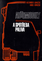 Automobily a spotřeba paliva - měření a hodnocení spotřeby automobilových pohonných hmot a ...