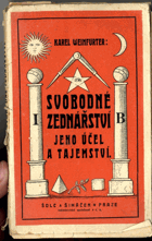 Svobodné zednářství jeho účel a tajemství