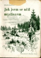 Jak jsem se učil myslivcem
