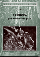 Příručka pro mysliveckou praxi