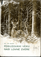 Posuzování věku naší lovné zvěře