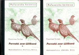Pernatá zver úžitková. Časť I - II - Slovensky