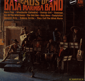 LP - Baja Marimba Band - Heads Up!