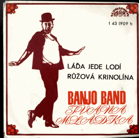 SP - Banjo band Ivana Mládka - Láďa jede lodí...