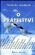 Myšlenky moudrých o přátelství