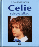 Celie spisovatelkou