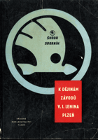 K dějinám Závodů V.I. Lenina, Plzeň