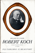 Robert Koch - Román velkého života