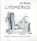 Litoměřice - město, ve kterém stojí za to žít