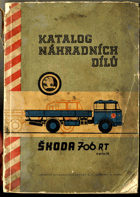 Katalog náhradních dílů valníku Škoda 706 RT