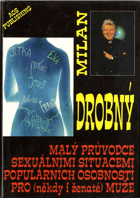 Malý průvodce sexuálními situacemi populárních osobností pro (někdy i ženaté) muže