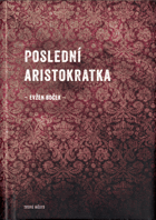 Poslední aristokratka