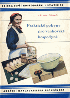 Praktické pokyny pro venkovské hospodyně - Praktische Winke für die Landfrau