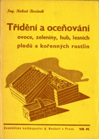 Třídění a oceňování ovoce, zeleniny, hub, lesních plodů a kořenných rostlin