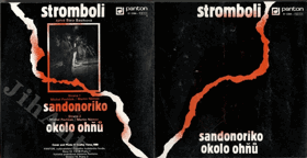 SP - Stromboli - Sandonoriko, Okolo ohňů