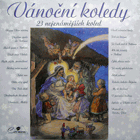 LP - Sbor Carmen, Rozhlasový Dětský Sbor – Vánoční Koledy (23 Nejznámějších Koled)