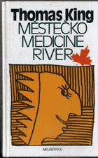 Mestečko Medicine river