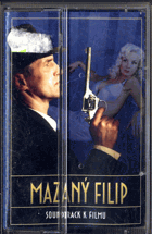 MC - Soundtrack k filmu Mazaný Filip